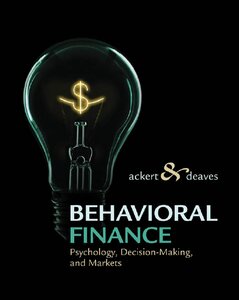 Behavioral Finance Psychology, Decision-making, And Markets