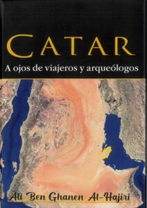 Catar A ojos de viajeros y arqueologos