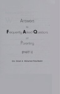 Answers to Frequently Asked Questions on Parenting PART 1