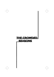 The Crowded Seasons