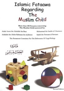 Islamic-Fataawa-Regarding-The-Muslim-Child