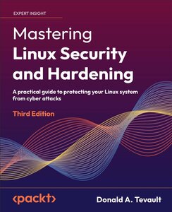 Mastering Linux Security And Hardening