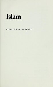 Islam By Ismail R Al Faruqi