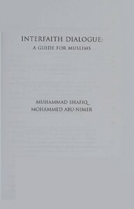 INTERFAITH DIALOGUE, A GUIDE FOR MUSLIMS