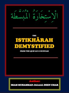 The Istikhârah Demystified