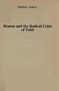 Reason and the Radical Crisis of Faith
