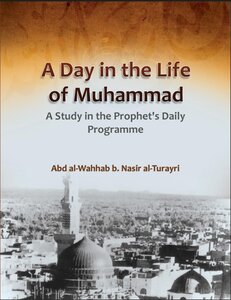 A Day with Prophet Muhammad