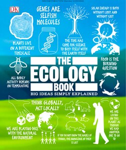 The Ecology Book: Big Ideas Simply Explained By D.k. Publishing