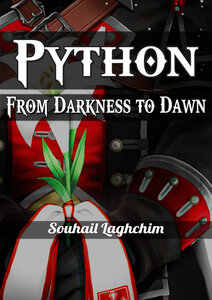 Python: From Darkness to Dawn
