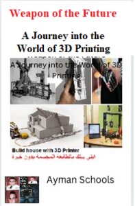 Weapon of the Future A Journey into the World of 3D Printing- Part_1