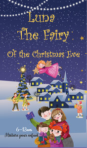 Luna the Fairy of Christmas Eve
