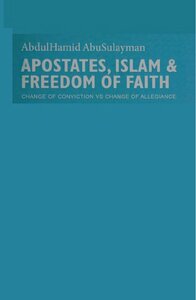 APOSTATES, ISLAM & FREEDOM OF FAITH