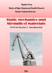 Static Mechanics and Strength of Materials