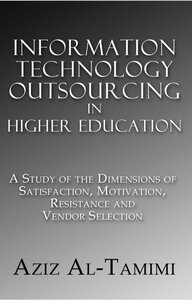 Information Technology Outsourcing in Higher Education