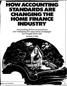 010 How Accounting Standards Are Changing The Home Finance Industry ; Accounting - Driven Transactions