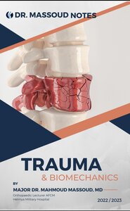 Orthopedic trauma and biomechanics Dr Massoud notes