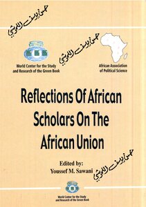 Reflections of African Scholars on the African Union