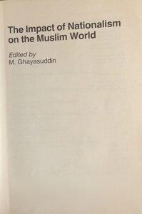 The impact of Nationalism on the Muslim World