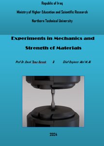 Experiments in Mechanics and Strength of Materials