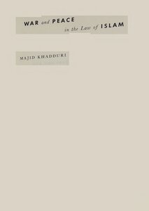 WAR and PEACE in the law of ISLAM