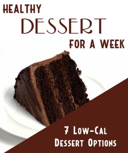 Healthy Dessert For A Week