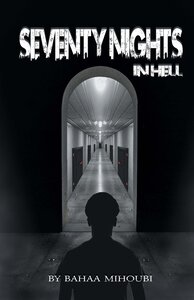 Seventy Nights In Hell