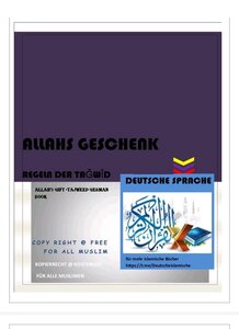 ـ German Tajweed _  التجويد باللغة الألمانية ALLAHS GESCHENK TAǦWĪD(TAJWEED) DEUTSCHES BUCH