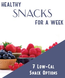 Healthy Snacks For A Week