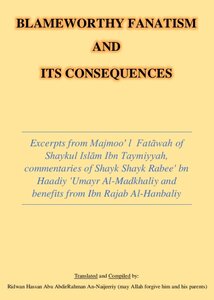 Blameworthy Fanatism and its Consequences