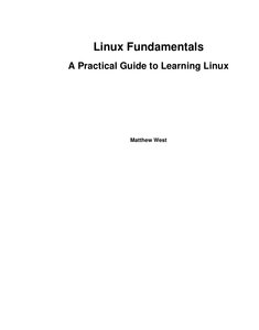 Linux Fundamentals A Practical Guide to Learning Linux