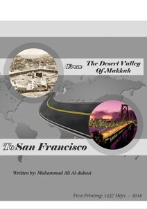 From The Desert Valley Of Makkah To San Francisco