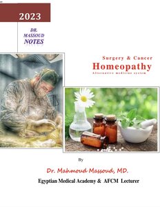6. Surgery & Cancer Homoeopathy Dr.Massoud Notes