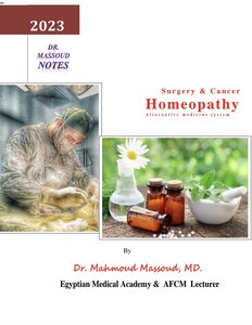 6. Surgery & Cancer Homoeopathy Dr.Massoud Notes