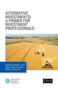 Alternative Investments: A Primer For Investment Professionals