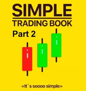 SIMPLE TRADING Book Part 2