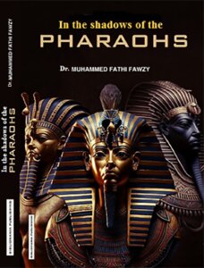 In the shadows of the pharaohs - d. Mohamed Fathi Mohamed Fawzy