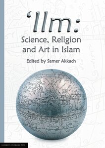 ILm Science Religion and Art in Islam