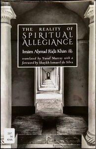 The Reality Of Spiritual Allegiance By Imam Ahmad Rida Khan