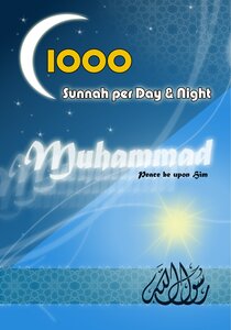1000 Sunnah Per Day Night Muhammad Peace be upon him
