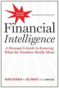 الاستخبارات المالية ، الطبعة المنقحة: دليل المديرين لمعرفة ما تعنيه الأرقام حقًا