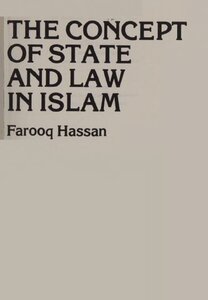 THE CONCEPT OF STATE AND LAW IN ISLAM