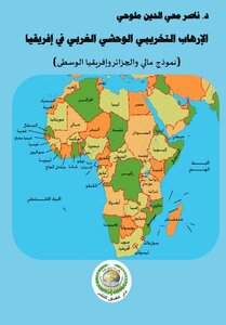 Western Subversive Brutal Terrorism In Africa (model Mali - Algeria And Central Africa)