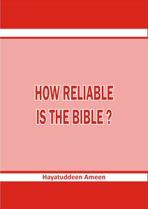 How reliable is the Bible?