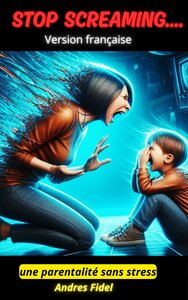 Stop Screaming (French)