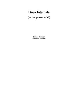 Linux Internals (The power of - 1)