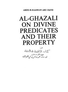 AL-GHAZALI ON DIVINE PREDICATES AND THEIR PROPERTY
