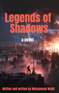 Legends of Shadows