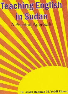 Teaching English In Sudan A Practical Approach