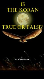 Is the Koran True or False