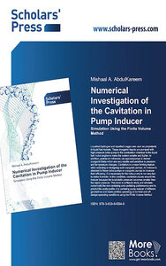Numerical Investigation of the Cavitation in Pump Inducer - Simulation Using the Finite Volume Method - Paperback